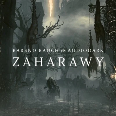 Zaharawy 专辑 R3SYNTH/EBRUXX/Barend Rauch