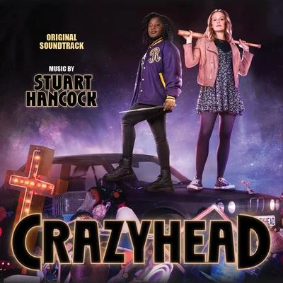 Stuart Hancock Crazyhead (Music from the Original TV Series)