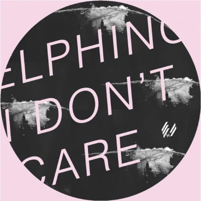 I Dont Care 專輯 Eliphino/George Fitzgerald/Christopher RA U & TI浪漫τ send Freund