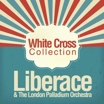 White Cross Collection 專輯 Liberace