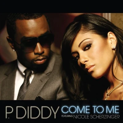 Puff DaddyTimatiDJ AntoineDiddy-Dirty Money Come To Me (Feat. Nicole Scheringer)