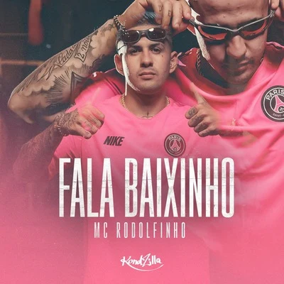 Fala Baixinho 專輯 MC Marks/Mc Rodolfinho