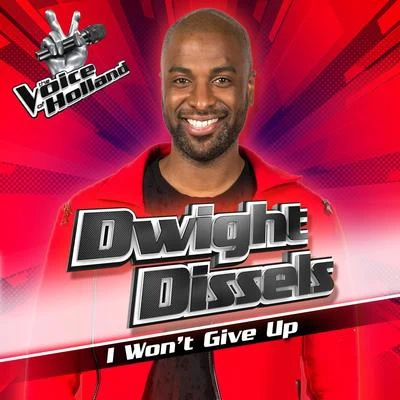 I Wont Give Up 專輯 Dwight Dissels