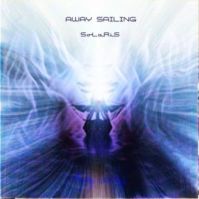 Away Sailing 专辑 Solaris