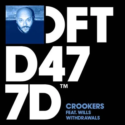 Withdrawals (feat. WILLS) 專輯 Crookers/Various Artists/Alex Gopher/Lifelike/Two Door Cinema Club