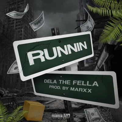 Runnin 專輯 Nht Knawley/Dela The Fella