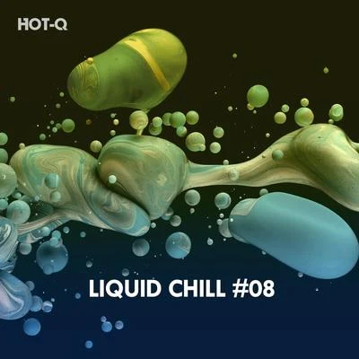 Liquid Chill, Vol. 08 專輯 Hot-Q/Fokus