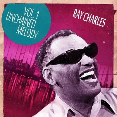 Unchained Melody Vol. 1 专辑 Ray Charles