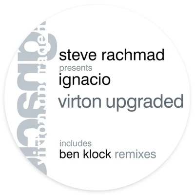 Virton Upgraded (Ben Klock Remixes) 专辑 Steve Rachmad