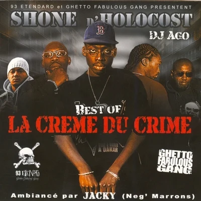 Shone La crème du crime