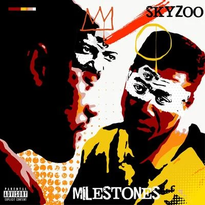 Skyzoo Milestones