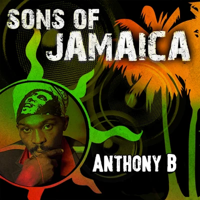 Sons of Jamaica 专辑 Anthony B/Beenie Man/Charly Black/808 Delavega/Emiz