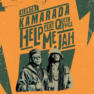 Help Me Jah (Dub Mix) 專輯 Alerta Kamarada