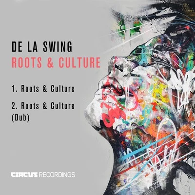 Roots & Culture 专辑 Dani Rivas/Marciano Italy/Pascal Daze/Ellroy/De La Swing