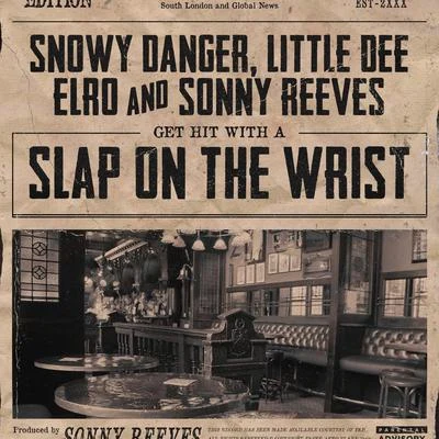 Slap on the Wrist 專輯 Filthy Gears/Snowy Danger