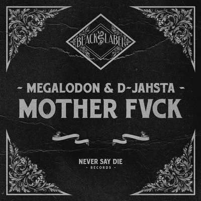 Mother FVCK 專輯 Megalodon