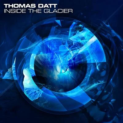 Inside the Glacier 專輯 Thomas Datt