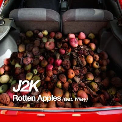 Rotten Apples (feat. Wiley) 專輯 J2K