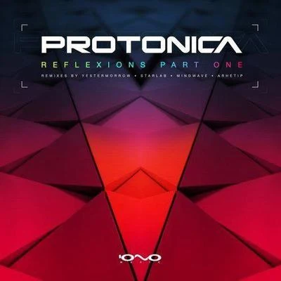 Reflexions Part One 專輯 Protonica