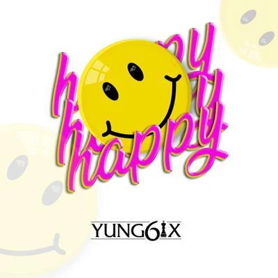 Happy 专辑 Nakamura/Yung6ix/Mr. Eazi