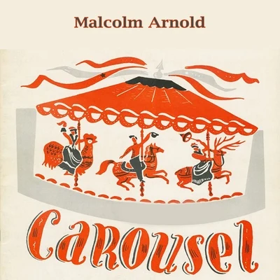 Malcolm ArnoldSir Malcolm ArnoldThe Royal Philharmonic Orchestra Carousel