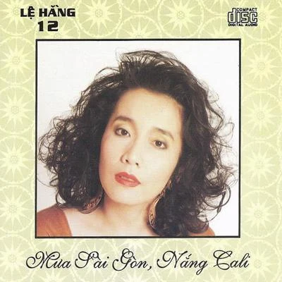 Mưa Sài Gòn Nắng Cali 专辑 Trung Hành/Thanh Tung/Ngoc Lan