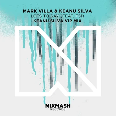 Keanu SilvaDon Diablo Lots To Say (Keanu Silva VIP Mix)