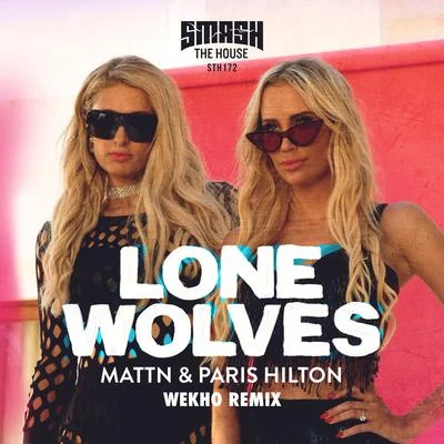 Lone Wolves (Wekho Remix) 專輯 Stavros Martina/Kevin D/MATTN/Dimitri Vegas & Like Mike