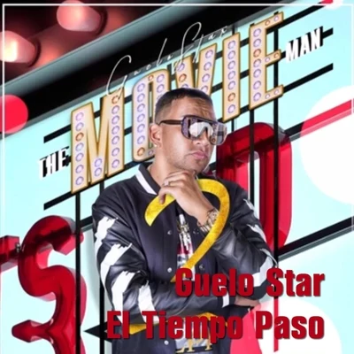 El Tiempo Paso 专辑 Guelo Star