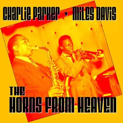 The Horns from Heaven 專輯 Curly Russell/Miles Davis/Charlie Parker/Teddy Kotick/Ella Fitzgerald