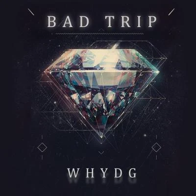 BAD TRIP 专辑 YDG2thetoppp/BabyWay/FrozenHeart/Jerry杰瑞