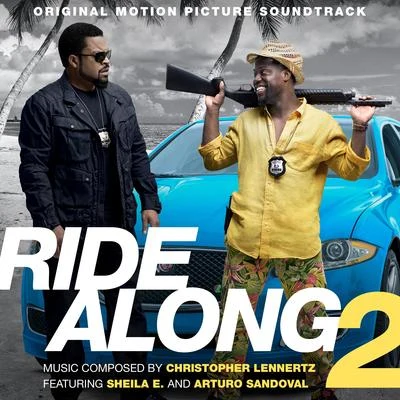 Ride Along 2 (Original Motion Picture Soundtrack) 專輯 Christopher Lennertz