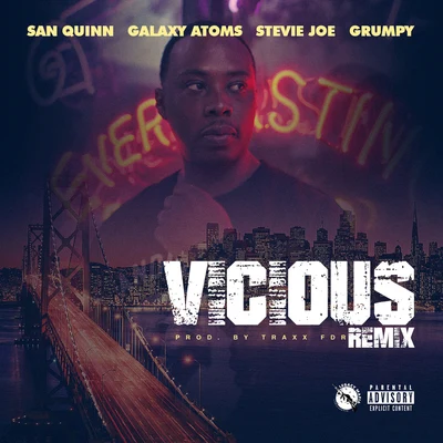 Vicious (Oakland Remix) 專輯 San Quinn/Mac Mall/Homewrecka/Telly Mac/Matt Blaque