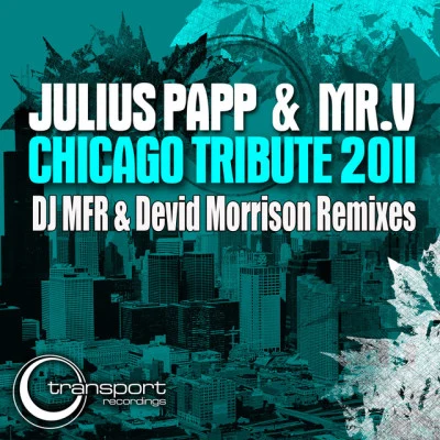 Chicago Tribute Remixes 專輯 Mr. V./Mr. V/Tommy Vee/Miss Patty