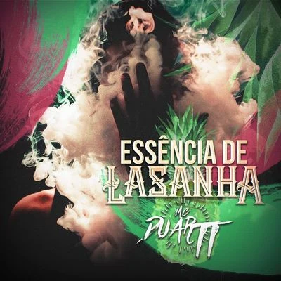 Essência de Lasanha 專輯 Mc Duartt/DJ DN