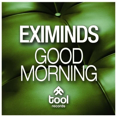 Good Morning 专辑 Eximinds