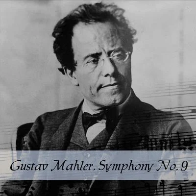 Gustav MahlerViktoria YastrebovaChoral Arts Society WashingtonThe London Symphony OrchestraSergey SemishkurAlexey MarkovChoir of Eltham CollegeLilli PaasikiviLondon Symphony ChorusAilish Tynan Gustav Mahler, Symphony No. 9