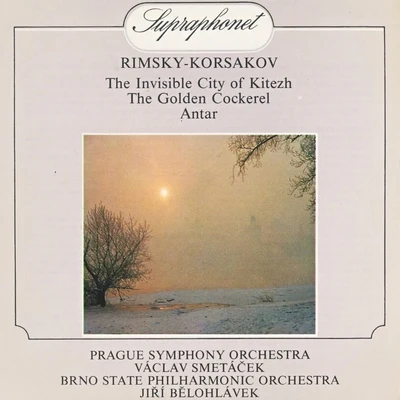 Rimsky-Korsakov: The Legend of the Invisible City of Kitezh, The Golden Cockerel, Antar 專輯 Václav Smetáček