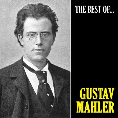 The Best of Mahler (Remastered) 專輯 Gustav Mahler