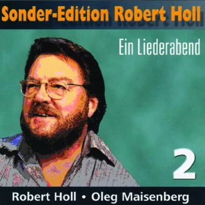 Ein Liederabend 专辑 Robert Holl