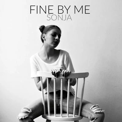 Fine by Me 专辑 SONJA