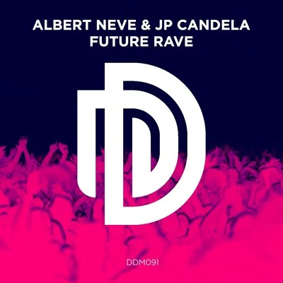 Future Rave 專輯 Albert Neve