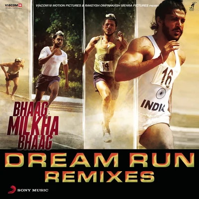 Bhaag Milkha Bhaag Dream Run Remixes 专辑 Arif Lohar/Shankar-Ehsaan-Loy