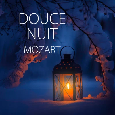 Douce Nuit - Mozart 專輯 Wolfgang Amadeus Mozart/Christian Blackshaw