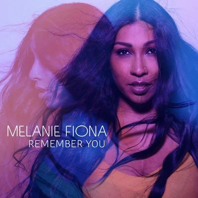 Melanie Fiona Remember U