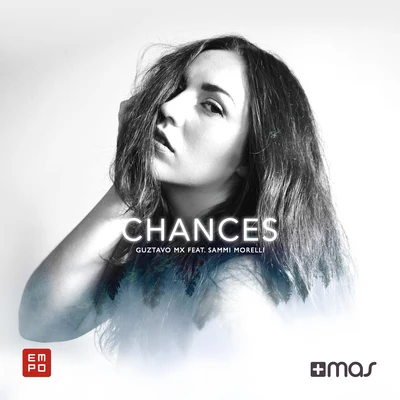 Chances (Extended Mix) 專輯 Jayeson Andel/Sammi Morelli