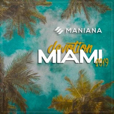 Devotion 19Miami Edition 專輯 Andrey Keyton