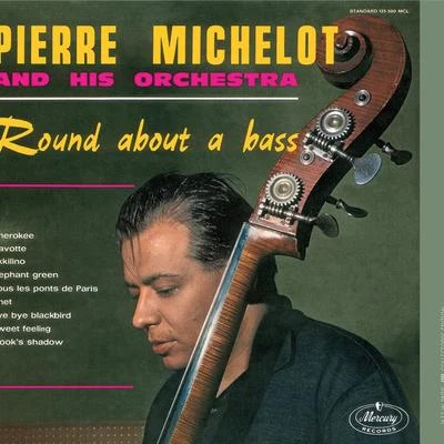 Round About A Bass 專輯 Pierre Michelot