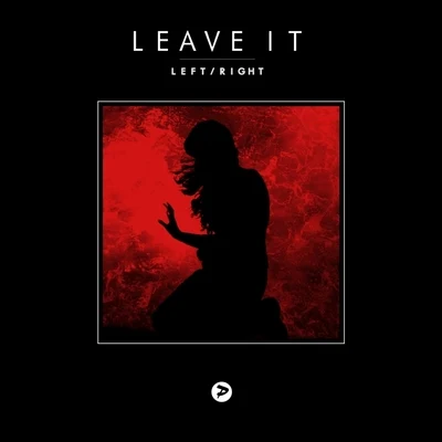 Leave It 專輯 LeftRight