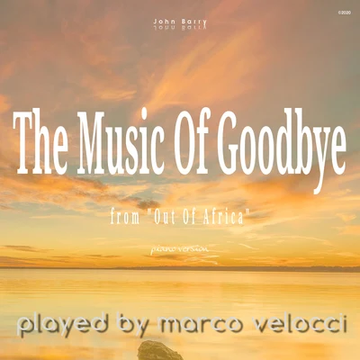 Marco Velocci The Music Of Goodbye (Music Inspired by the Film)